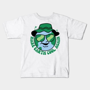 Make Earth Cool Again Kids T-Shirt